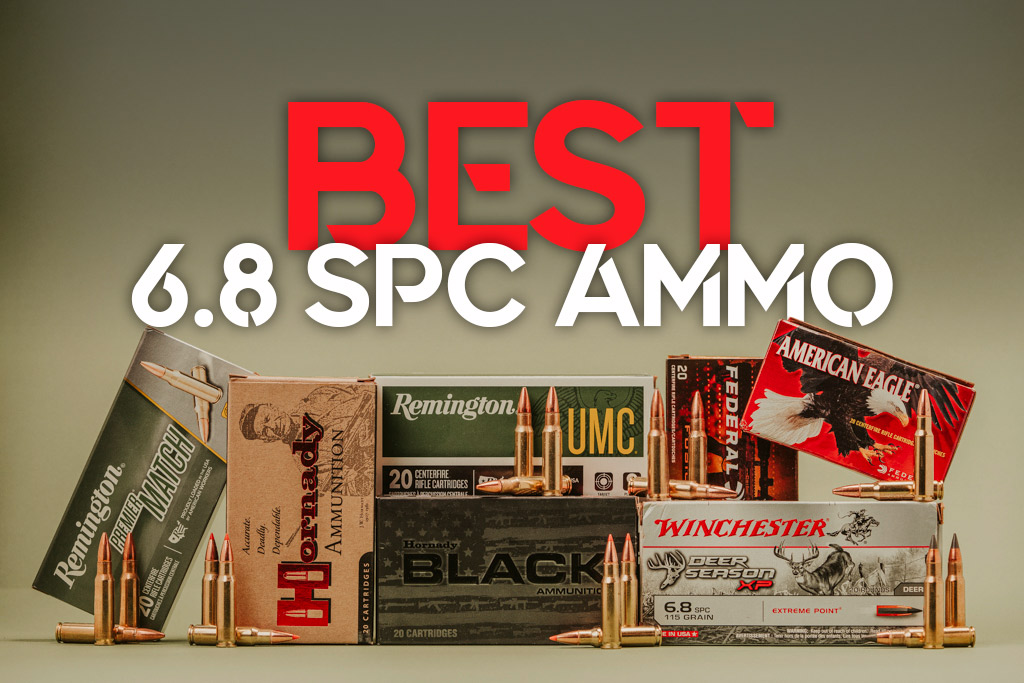 Best 6.8 SPC Ammo